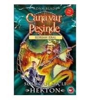 Canavar Peşinde Serisi 45 - Korsan Kral (Solucan Saçlı Hekton)