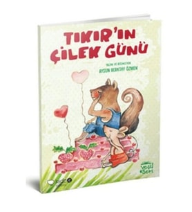 Tıkır’ın Çilek Günü