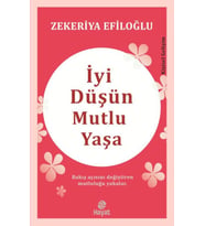 İyi Düşün Mutlu Yaşa