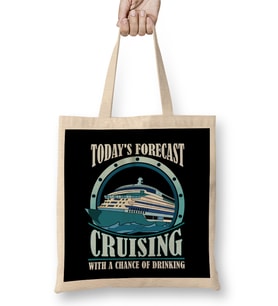Todays Forecast Cruising with a Chance of Drinking Bez Çanta Uzun Saplı