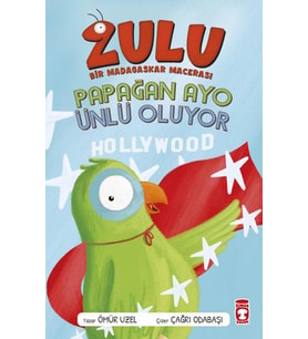 Zulu 2 Papağan Ayo Ünlü Oluyor Timaş Çocuk