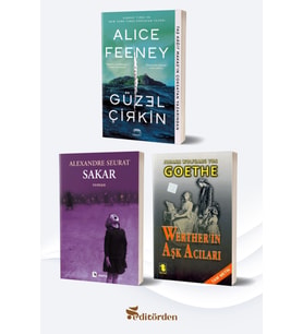 Güzel Çirkin - Sakar/Alexandre Seurat - Werther’in Aşk Acıları/Goethe
