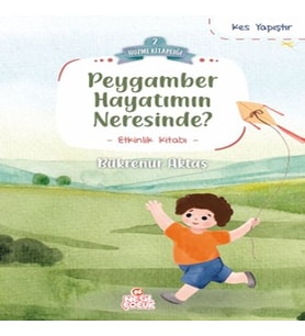 Peygamber Hayatımın Neresinde?