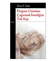 Doğum Günüme Çağırmak İstediğim Tek Kişi