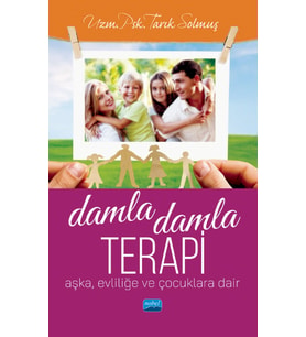 DAMLA DAMLA TERAPİ - Aşka, Evliliğe ve Çocuklara Dair
