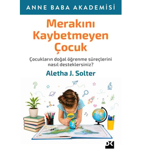 Merakını Kaybetmeyen Çocuk