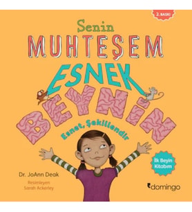 Senin Muhteşem Esnek Beynin - Dr. JoAnn Deak