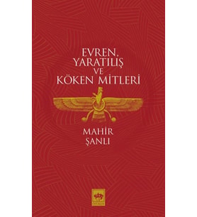 Evren, Yaratılış ve Köken Mitleri