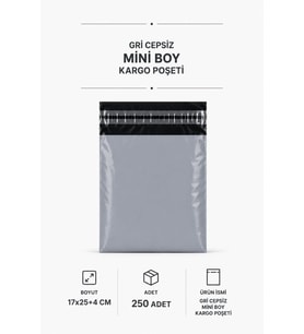 Gri Cepsiz Mini Boy Kargo Poşeti 17x25+4 Cm 250 Adet