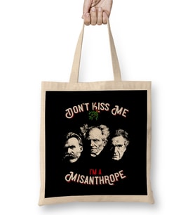 Nietzsche Schopenhauer Cioran Portrait No Mistletoe Don't Kiss Me I'm A Misanthrope Philosophy Bez Çanta Uzun Saplı