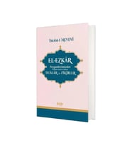 El Ezkar Peygamberimizden Dualar Ve Zikirler / / Imam Nevevi