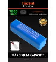 Trident Pro Max 7000mAh Robot Süpürge Bataryası - Koruma Katmanlı Batarya Teknolojisi