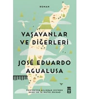 YAŞAYANLAR VE DİĞERLERİ - JOSE EDUARDO AGUALUSA - TİMAŞ