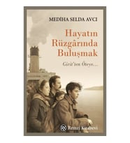 Hayatın Rüzgarında Buluşmak