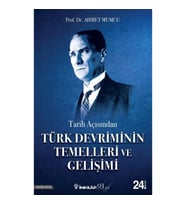 Tarih Açısından Türk Devriminin Temelleri ve Gelişimi
