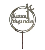Kızım 1 Yaşında Yazılı Aynalı Pleksi Gümüş