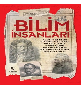 Bilim İnsanları - Dünyaya Yön Verenler
