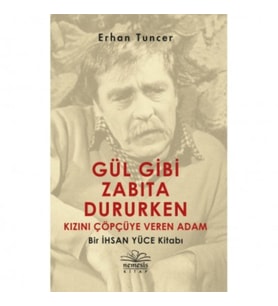 Gül Gibi Zabıta Dururken Kızını Çöpçüye Veren Adam - Erhan Tuncer