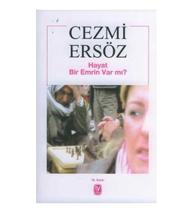 Hayat Bir Emrin Var mı
