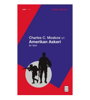 Charles C. Moskos’un Amerikan Askeri