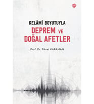 Kelami Boyutuyla Deprem ve Doğal Afetler