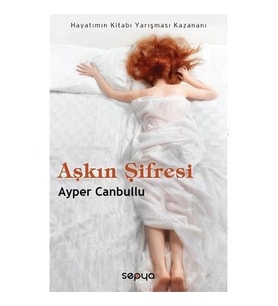Aşkın Şifresi - Ayper Canbullu