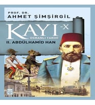 Osmanlı Tarihi Kayı 10 - II. Abdülhamid Han