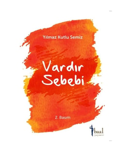 Vardır Bir Sebebi