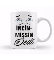 Komik Söz incinmişsin Dedi Kupa Bardak Porselen