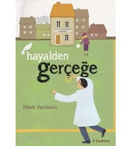 Hayalden Gerçeğe