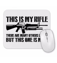 This is My Rifle Mouse Pad