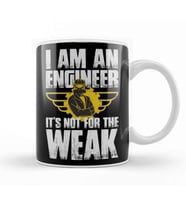 I Am An Engineer Its Not For The Weak Kupa Bardak Porselen