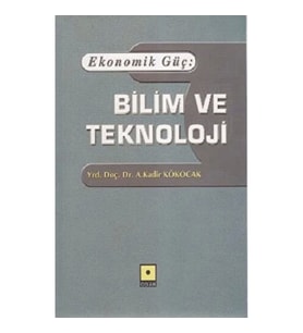 Ekonomik Güç: Bilim ve Teknoloji