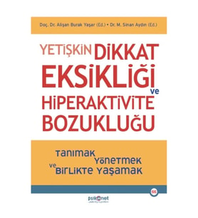Yetişkin Dikkat Eksikliği ve Hiperaktivite Bozukluğu