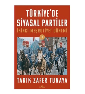 Türkiye’de Siyasal Partiler Cilt 1