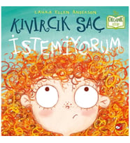 Kıvırcık Saç İstemiyorum - Organik Kitaplar