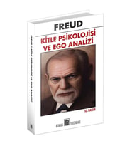 Kitle Psikolojisi ve Ego Analizi