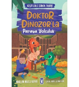 Doktor Dinozor’la Paraya Yolculuk - Keşiflerle Dünya Tarihi