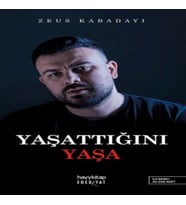 Yaşattığını Yaşa