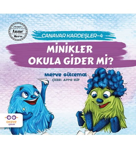 Minikler Okula Gider mi? - Canavar Kardeşler 4