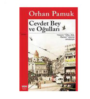 Cevdet Bey ve Oğulları - Orhan Pamuk