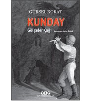 Kunday Gölgeler Çağı