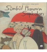 Sümbül Hanım'ın Şapkaları