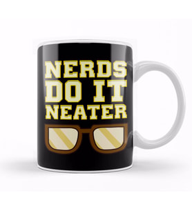 Funny Nerds Do It Neater Cool Nerdy Geeky Kupa Bardak Porselen