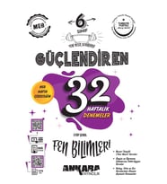 6. Sınıf Güçlendiren 32 Haftalık Fen Bilimleri Kazanım Denemeleri Ankara Yayıncılık