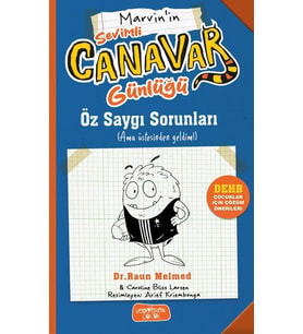 Sevimli Canavar Günlüğü/Öz Saygı Sorunları  /Raun Melmed/Yediveren Çocuk