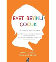 Evet-Beyinli Çocuk - Daniel J. Siegel - Tina Payne Bryson