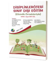 Disiplinlerötesi Sınıf Dışı Eğitim - Etkinlik Örnekleriyle