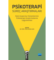PSİKOTERAPİ SÜREÇ ARAŞTIRMALARI - Nitel Araştırma Yöntemlerinin Psikoterapi Araştırmalarına Uygulanması