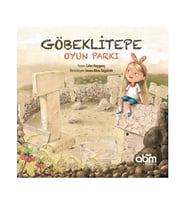 Göbeklitepe Oyun Parkı Lider Hepgenç ABM Yayınları